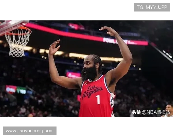 詹姆斯哈登再度引领球队攻防转换展现老将智慧与统治力